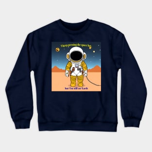 Desert Astronaut Crewneck Sweatshirt